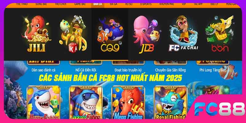 Các sảnh bắn cá FC88 HOT nhất 2025